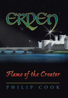 Erden: Flame of the Creator by Philip Cook
