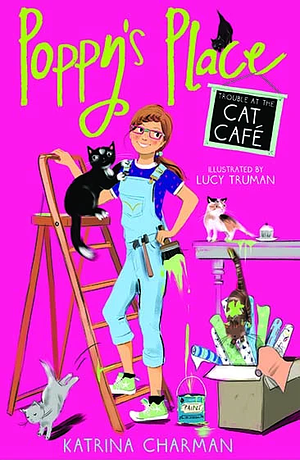 Trouble at the Cat Cafe by Katrina Charman