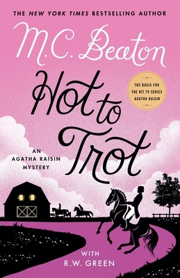 Hot to Trot by M.C. Beaton