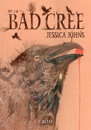 Bad Cree by Jessica Johns