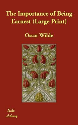 The Importance of Being Earnest by Oscar Wilde