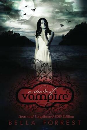 A Shade of Vampire by Bella Forrest