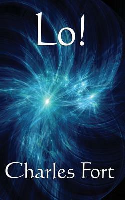 Lo! by Charles Fort