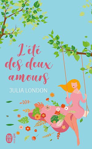 L'été des deux amours by Julia London