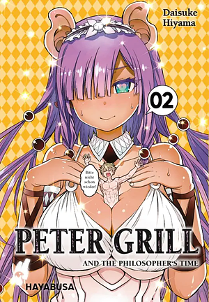 Peter Grill and the Philosopher's Time, Band 2 by Daisuke Hiyama