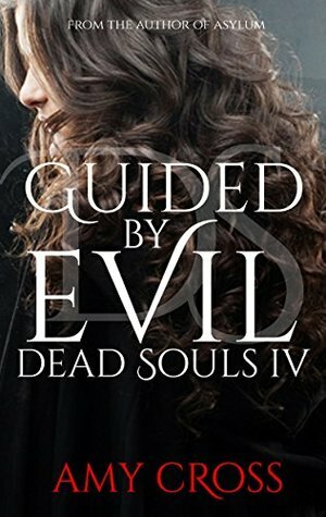 Guided by Evil by Amy Cross