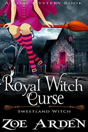 Royal Witch Curse by Zoe Arden
