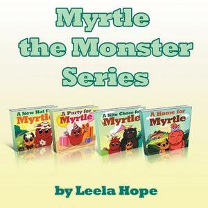 Myrtle the Monster Series by Leela Hope