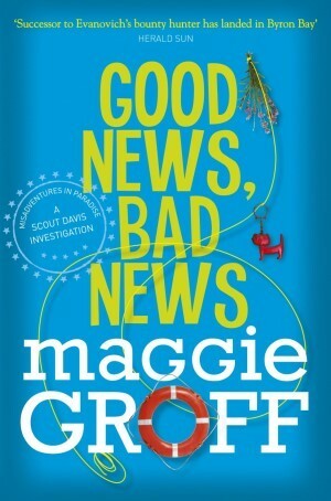 Good News, Bad News by Maggie Groff