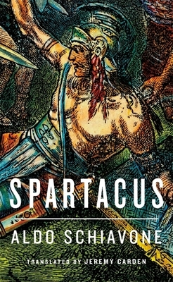 Spartacus by Aldo Schiavone