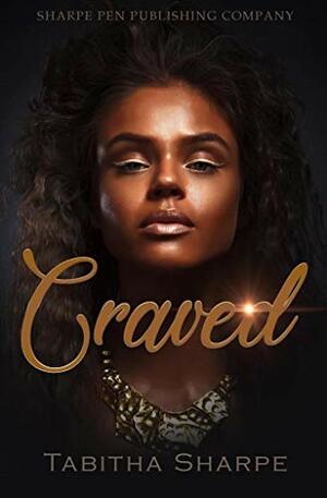 Craved: A Novella Series by Tabitha Sharpe