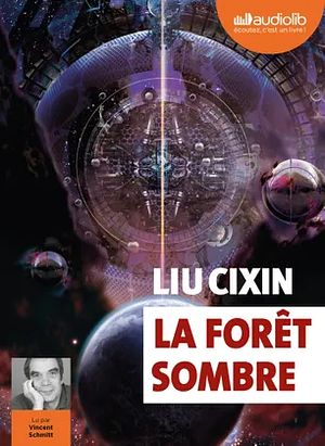 La forêt Sombre by Cixin Liu