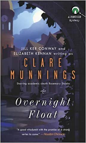 Overnight Float: A Mystery by Elizabeth Kennan, Jill Ker Conway