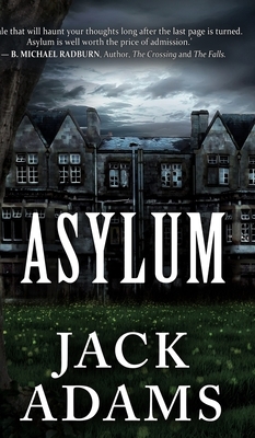 Asylum by Jack Adams