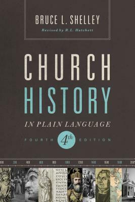Church History in Plain Language by Bruce Shelley