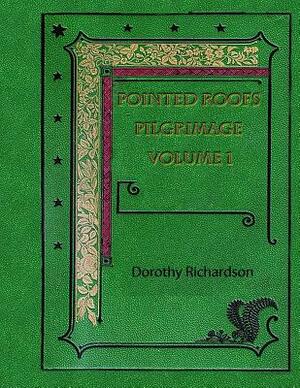 Pointed Roofs by Dorothy M. Richardson