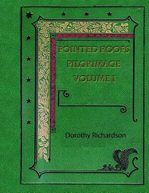 Pointed Roofs by Dorothy M. Richardson