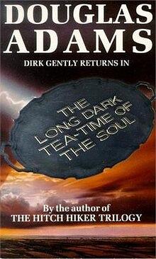 The Long Dark Tea-time of the Soul by Douglas Adams