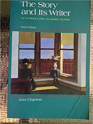 The Story and Its Writer by Ann Charters