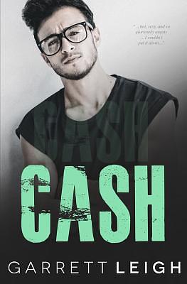 Cash by Garrett Leigh
