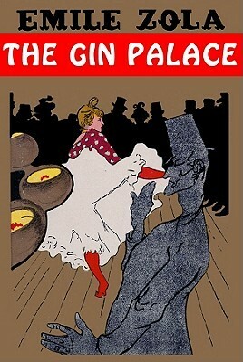 The Gin Palace by Fredrick Davidson, Émile Zola
