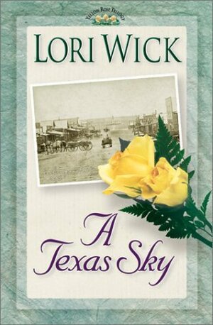 A Texas Sky by Lori Wick