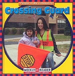 Crossing Guard by JoAnn Early Macken