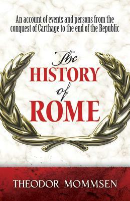 The History of Rome by Theodor Mommsen