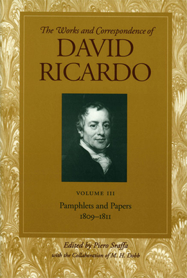 Pamphlets and Papers 1809-1811 by David Ricardo