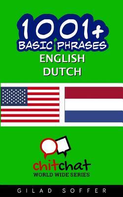 1001+ Basic Phrases English - Dutch by Gilad Soffer