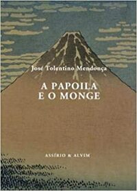 A Papoila e o Monge by José Tolentino Mendonça