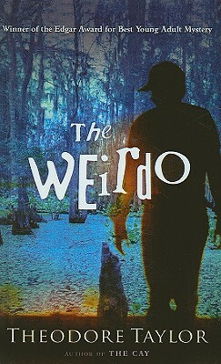 The Weirdo by Theodore Taylor