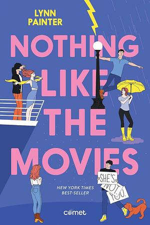 Nothing like the movies by Lynn Painter