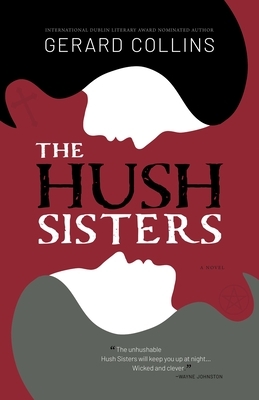 The Hush Sisters by Gerard Collins