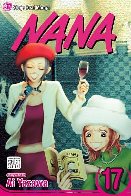 Nana, Vol. 17 by Ai Yazawa