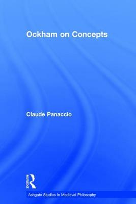 Ockham on Concepts by Claude Panaccio