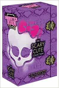 Monster High: The Scary Cute Collection by Lisi Harrison