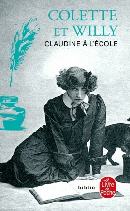 Claudine à l'école by Willy, Colette