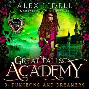 Dungeons and Dreamers by Alex Lidell