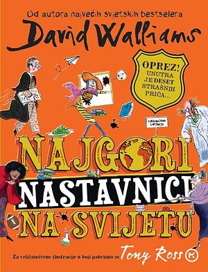 Najgori nastavnici na svijetu by David Walliams