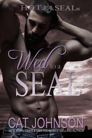Wed to a SEAL by Cat Johnson