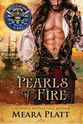 Pearls of Fire by Pirates of Britannia, Meara Platt