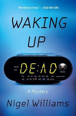 Waking Up Dead by Nigel Williams