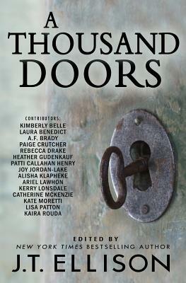 A Thousand Doors: An Anthology of Many Lives by J.T. Ellison