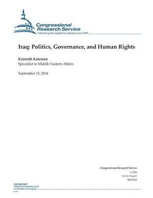 Iraq: Politics, Governance, and Human Rights by Kenneth Katzman, Congressional Research Service