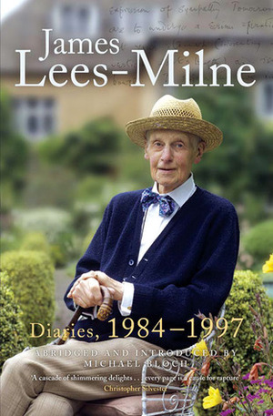 Diaries, 1984-1997 by Michael Bloch, James Lees-Milne