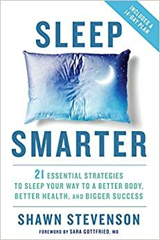 Supersøvn: 21 virkningsfulde strategier, så du kan sove dig til bedre helbred og større overskud by Shawn Stevenson