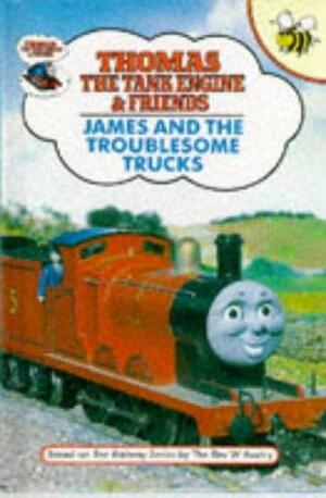 James And The Troublesome Trucks (Thomas The Tank Engine & Friends) by Wilbert Awdry