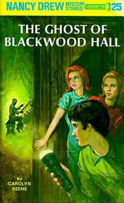 The Ghost of Blackwood Hall by Carolyn Keene