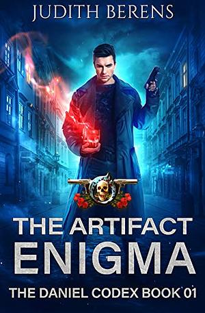 The Artifact Enigma: An Urban Fantasy Action Adventure by Michael Anderle, Martha Carr, Judith Berens